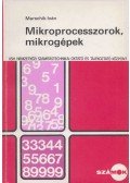 Marschik Iván - Mikroprocesszorok, mikrogépek
