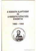 M. Pásztor József - A Kossuth Alapítvány és a Kossuth Szövetség évkönyve 1992-1994