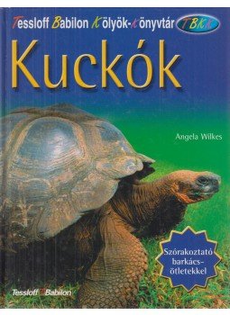 Angela Wilkes - Kuckók Angela Wilkes - Kuckók, Budapest 2004 antikvár könyv