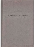 Szegedi Z. Lajos - A barakk vídámsága