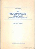 Rácz Lajos - A programozás alapjai (A PASCAL nyelvre alapozva)