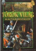 Kész Barnabás - Török világ Magyarországon