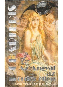 Leslie Charteris - Az Angyal az ördög ellen Leslie Charteris - Az Angyal az ördög ellen, null 1990 antikvár könyv