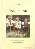 Kríza Ildikó - Ünnepeink