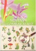 Bertók István,Brúgós Zenóbia - Növény- és gombakalauz