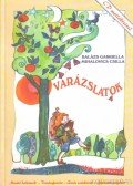 Balázs Gabriella,Mihalovics Csilla - Mesélő dallamok - Varázslatok