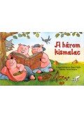Bogos Katalin - A három kismalac