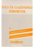 Bosch Márta,Mácsay Márta - Jogi és gazdasági ismeretek