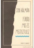 Cseri Kálmán - Fürödj meg és megtisztulsz