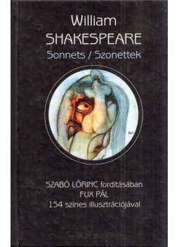 William Shakespeare - Sonnets / Szonettek William Shakespeare - Sonnets / Szonettek, Budapest 1999 antikvár könyv