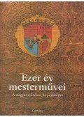 Keresztury Dezső - Ezer év mesterművei