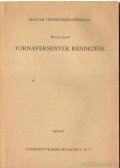 Borsos Jenő - Tornaversenyek rendezése