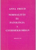 Freud, Anna - Normalitás és patológia a gyermekkorban