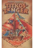Arthur Ransome - Titkos-tenger