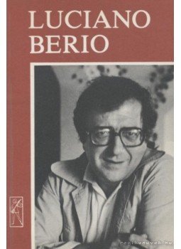 Varga Bálint András - Beszélgetések Luciano Berióval Varga Bálint András - Beszélgetések Luciano Berióval, Budapest 1981 antikvár könyv