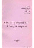 Lukács Dénes - Korai személyiségfejlődés és terápiás folyamat