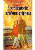 Bucsányi Gyula dr. - Az érelmeszesedés természetes gyógyítása