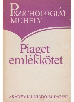 Popper Péter - Piaget emlékkötet Popper Péter - Piaget emlékkötet, Budapest 1985 antikvár könyv