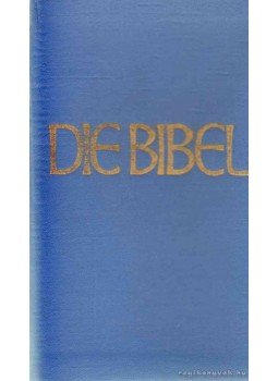 Still, Waltraud - Die Bibel Still, Waltraud - Die Bibel, 1971 antikvár könyv