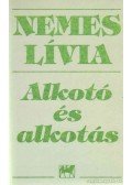 Nemes Lívia - Alkotó és alkotás