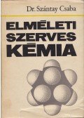 Szántay Csaba - Elméleti szerves kémia