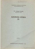 Dr. Lempert Károly - Szerves kémia III.