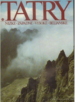 Babnic, Vladimír (szerk.) - Tatry Babnic, Vladimír (szerk.) - Tatry, 1987 antikvár könyv