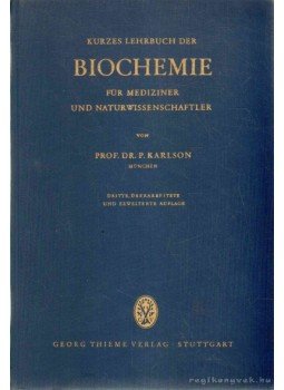Karlson, P. - Biochemie Karlson, P. - Biochemie, 1962 antikvár könyv