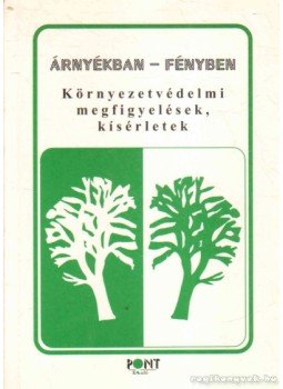 Horváth Miklós - Árnyékban - Fényben Horváth Miklós - Árnyékban - Fényben, Budapest 2003 antikvár könyv