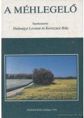 Halmágyi Levente,Keresztesi Béla - A méhlegelő