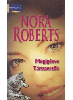 Nora Roberts - Megigézve / Társszerzők Nora Roberts - Megigézve / Társszerzők, Budapest 2010 antikvár könyv