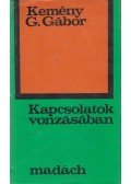 Kemény G. Gábor - Kapcsolatok vonzásában