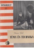 Bence Pál - Téma és technika