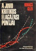Kovács Géza - A jövő kritikus elágazási pontjai