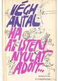 Végh Antal - Ha az Isten Nyulat adott...