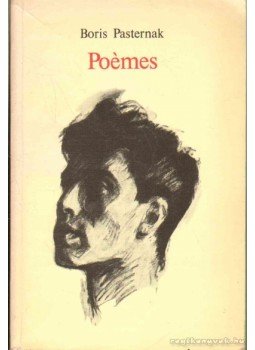 PASTERNAK,BORIS - Poémes PASTERNAK,BORIS - Poémes, 1989 antikvár könyv