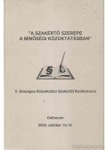 Molnár Csaba,Kónyáné Tóth Mária (szerk.) - ''A szakértő szerepe a minőségi közoktatásban''