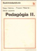 Nagy Hedvig,Popper Péterné,Sárdi Lajosné - Pedagógia II.