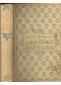 Victor Hugo - Le Roi s'amuse; Lucréce Borgia