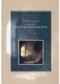 Jelenits István - Élet és Evangélium