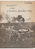 Döblin, Alfred - Hamlet avagy a hosszú éjszaka vége