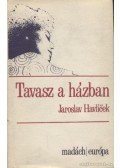 Havlicek, Jaroslav - Tavasz a házban