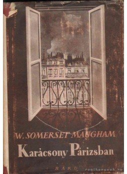 Maugham, W. Somerset - Karácsony Párisban Maugham, W. Somerset - Karácsony Párisban, 0 antikvár könyv