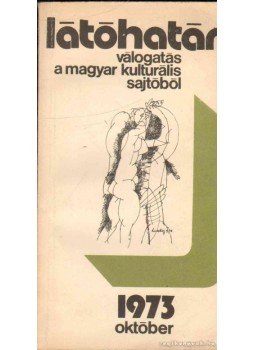 Szabolcsi Miklós - Látóhatár 1973 október Szabolcsi Miklós - Látóhatár 1973 október, Budapest 1973 antikvár könyv