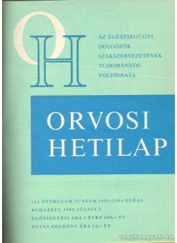 Trencséni Tibor - Orvosi Hetilap 1983 I-II. (teljes évfolyam) Trencséni Tibor - Orvosi Hetilap 1983 I-II. (teljes évfolyam), 1983 antikvár könyv