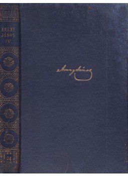 Arany János - Arany János munkái IV. Arany János - Arany János munkái IV., Budapest 0 antikvár könyv