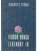 Berkovits György - Virágh Hanga legendát ír