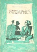 Neményiné Gyimesi Ilona - Kommunikáció a tárgyalásban