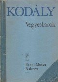 Kodály Zoltán - Vegyeskarok