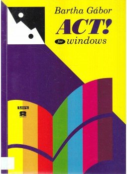 Bartha Gábor - ACT! for windows Bartha Gábor - ACT! for windows, 0 antikvár könyv